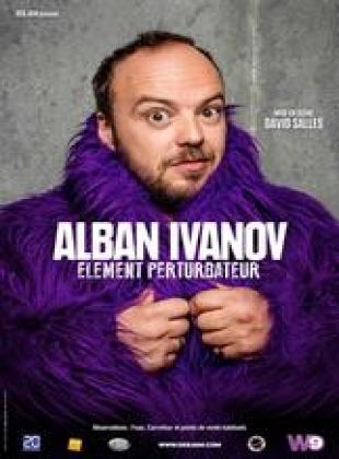 Alban Ivanov : Élément perturbateur