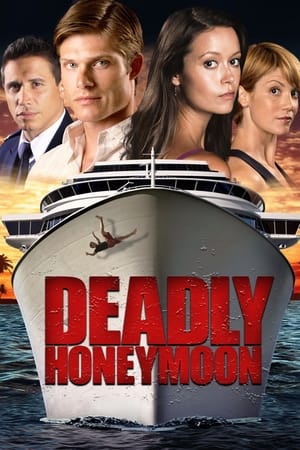 Deadly Honeymoon : Lune de miel mortelle