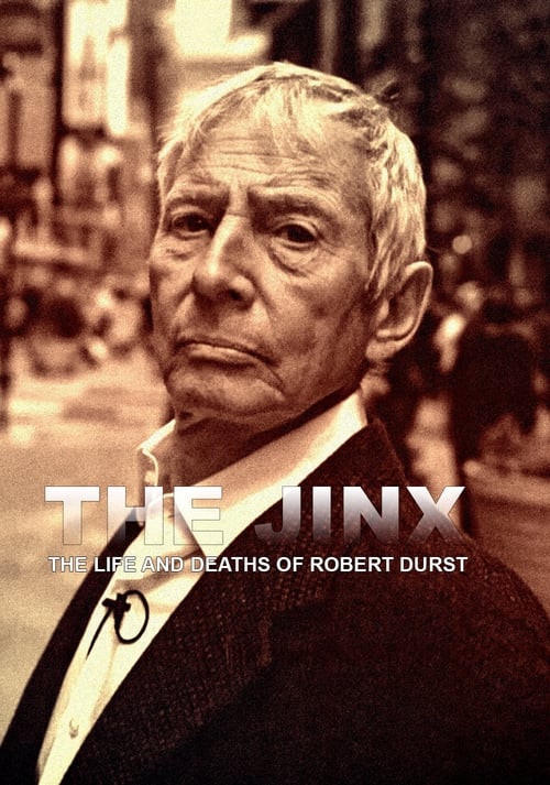 HBO The Jinx The Life and Deaths of Robert Durst