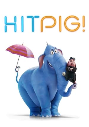 Hitpig! en streaming