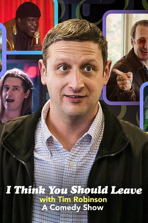 I Think You Should Leave with Tim Robinson