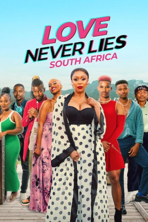 Love Never Lies: South Africa en streaming