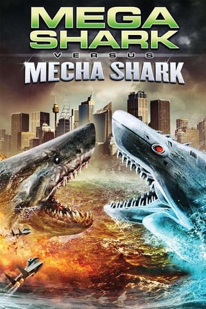 Mega Shark Vs. Mecha Shark