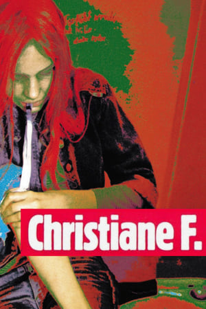 Moi, Christiane F. ..13 ans, droguée et prostituée