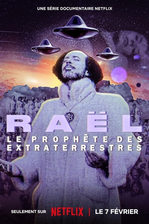 Raël : Le Prophète des Extraterrestres