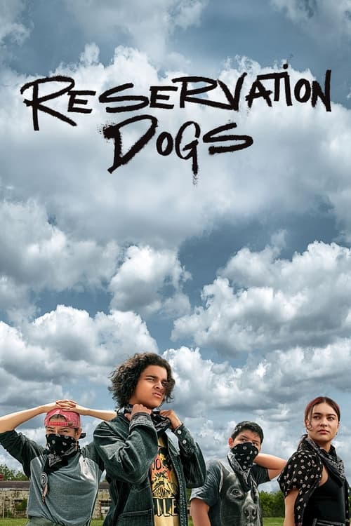 Reservation Dogs