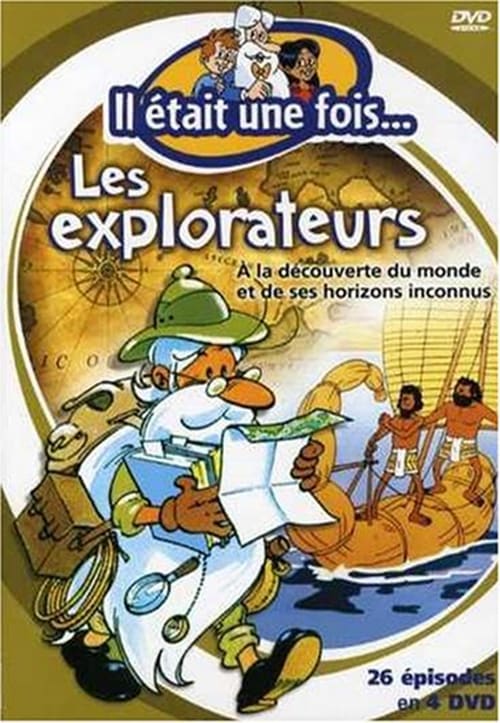 Il était une fois... Les explorateurs