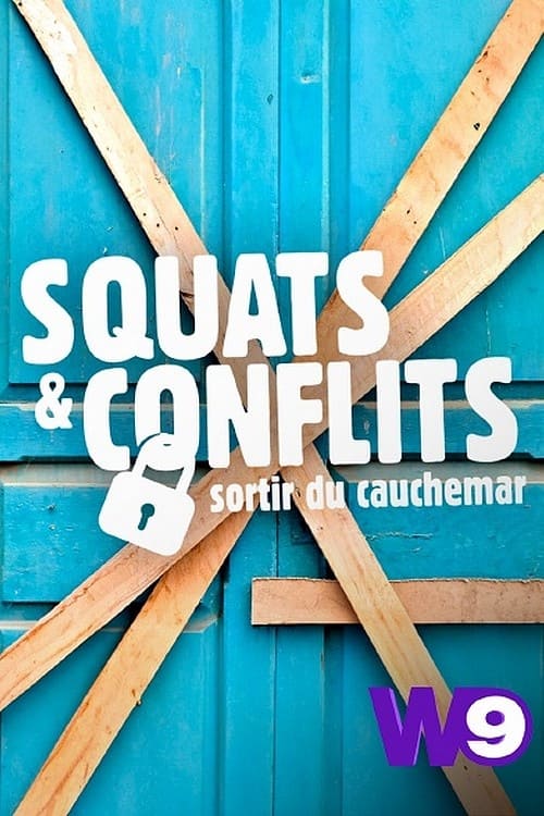 Squats & Conflits : Sortir du Cauchemar