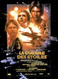 Star Wars : Episode IV - Un nouvel espoir (La Guerre des étoiles)