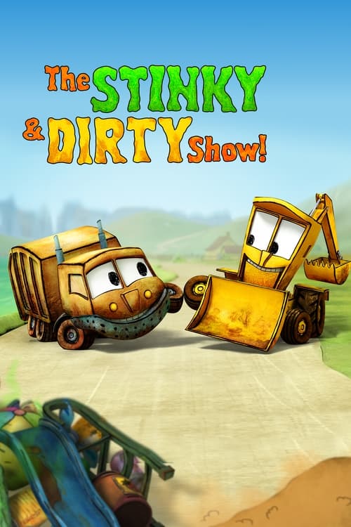 Stinky et Dirty (The Stinky & Dirty Show)