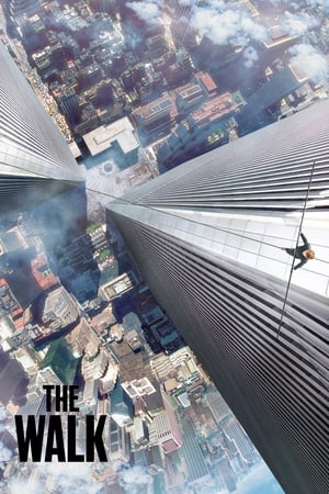 The Walk – Rêver Plus Haut